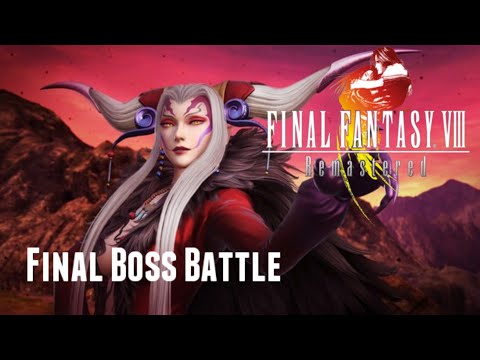 Final Fantasy VIII Remastered : Ultimecia Final Boss Battle*