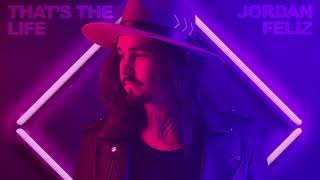 Jordan Feliz - That's The Life (Audio Video)