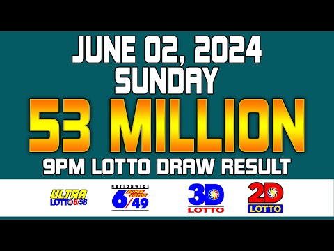 9PM PCSO Lotto Result Today June 02, 2024 Ultra Lotto 6/58, Super Lotto 6/49 SUNDAY