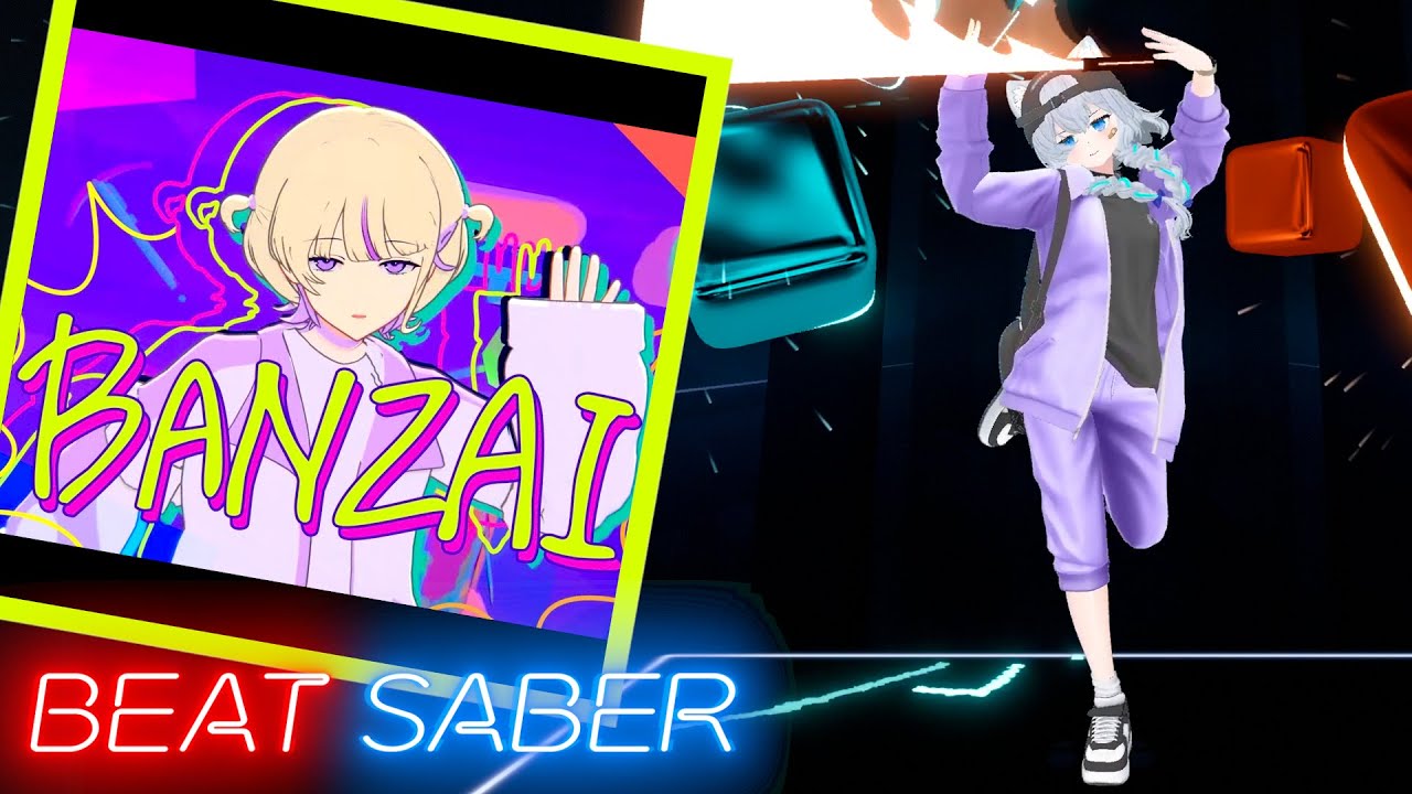 [Beat Saber] BANZAI / 轟はじめ