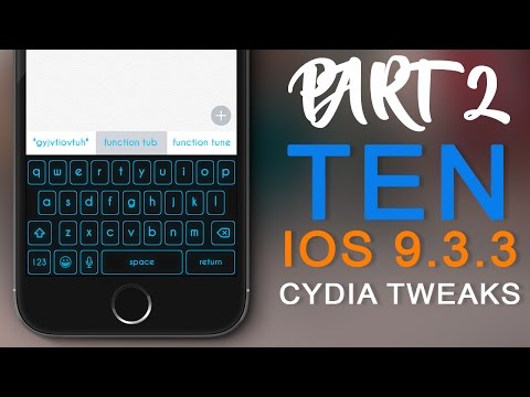 PART TWO | TEN BEST CYDIA TWEAKS FOR iOS 9 - 9.3.3 (Jailbreak Cydia Tweak)