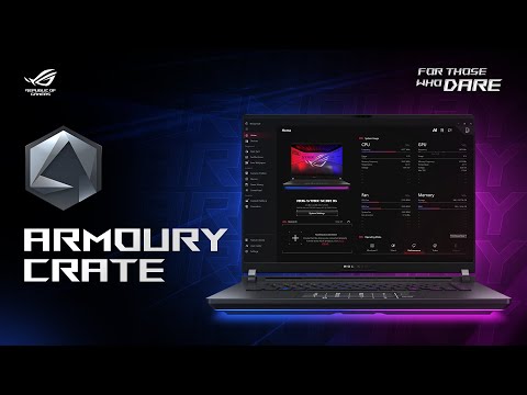 Armoury Crate | Learn how to optimize, customize your ASUS or ROG Gaming Laptop