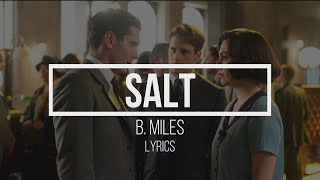 Salt – B.Miles (Lyrics/Letra)
