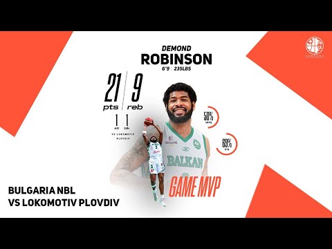 BC Balkan: DEMOND ROBINSON  --  21PTS  9REB  (GAME MVP)