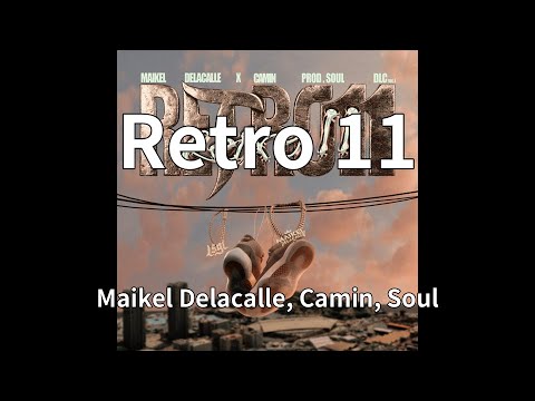 Maikel Delacalle, Camin, Soul - Retro 11 (audio)