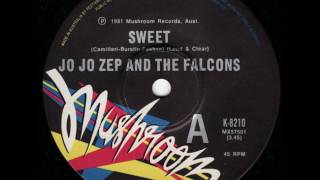 Jo Jo Zep & the Falcons : Sweet