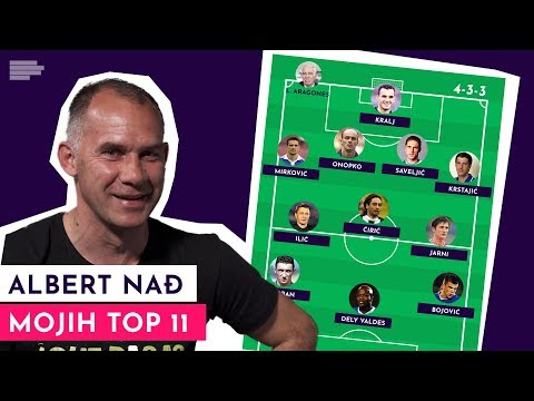 Mojih TOP 11: Albert Nađ bira svojih idealnih 11! | S01E04
