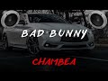 BAD BUNNY CHAMBEA BASS BOOSTED