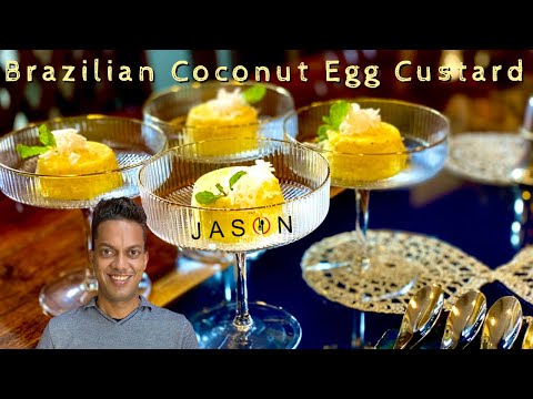 J A S O N’s Brazilian Coconut Egg Custard | Decadent Desserts
