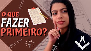 Como Comear um Projeto de Arquitetura na Faculdade? Entenda o Processo de Projeto em Arquitetura!