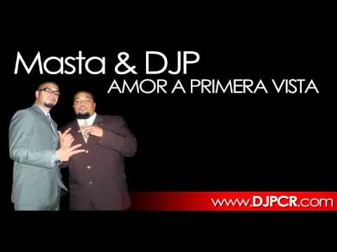 Masta & DJP - Amor A Primera Vista