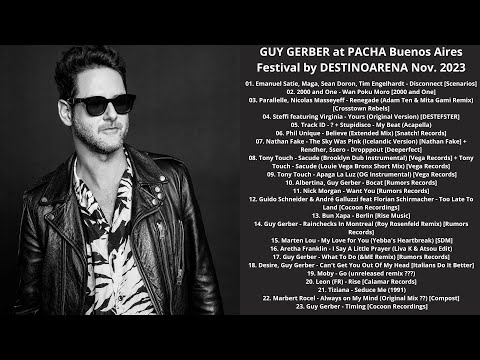 GUY GERBER at PACHA Buenos Aires Festival by DESTINOARENA Nov. 2023 with Tracklist