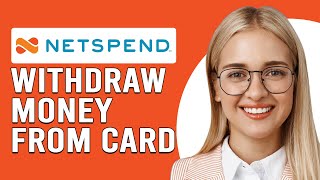 How To Withdraw Money From Netspend Card (How To Get Money Back From Netspend Card)