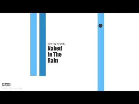 Offer Nissim - Naked In The Rain