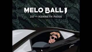 Zo &amp; Kenneth Paige - Melo Ball 1 Lyrics (Lyric Video)
