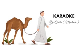 Download lagu Karaoke YA THOYBAH ( MADINAH ) || ORIGINAL INSTRUMENT || LIRIK LATIN mp3 Download lagu Karaoke YA THOYBAH ( MADINAH ) || ORIGINAL INSTRUMENT || LIRIK LATIN mp3