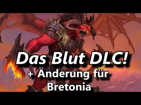 Reaktion Blood for the Blood God Blut DLC + Infos für Bretonia