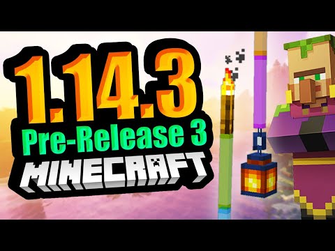 New Version Minecraft 1.14.3 Pre Release 3 SUMMARY