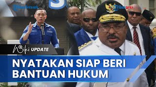 Demokrat Nyatakan Siap Beri Bantuan Hukum untuk Gubernur Papua Lukas Enembe, AHY: Demi Keadilan