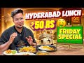 AC Family Lunch Only At 50 Rs Pakka Hyderabadi Lunch In OLD CITY Explore With Bhukkanawab