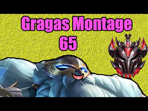 Gragas Montage 65 || Finally GRANDMASTER!