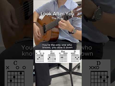 Look After You - The Fray