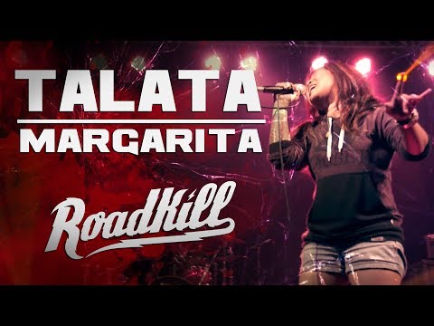 ROADKILL TOUR - TALATA - MARGARITA