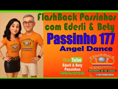 FlashBack Dança Passinho 177 Angel Dance #danca #passinhos #dancing  #eurodance #eurodancebnu