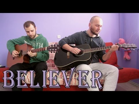 Believer (2 Guitars) - Imagine Dragons