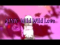 AJMV- Wild Wild Love Pitbull ft. G.R.L. *FAST ...