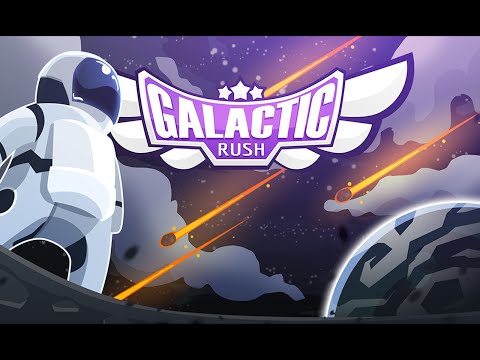 Galactic Rush Video