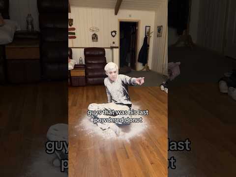 最後に粉ドーナツを食べたのは誰だ? (Guys who ate his last powdered donut?)