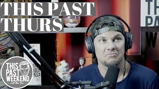 11-30-17 | This Past Weekend w/ Theo Von #56