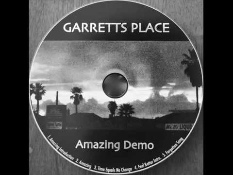 GARRETTS PLACE - FEEL BETTER INTRO. 2005
