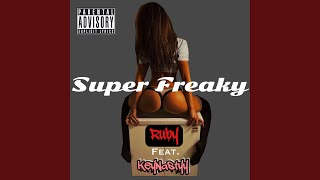 Super Freaky Music Video
