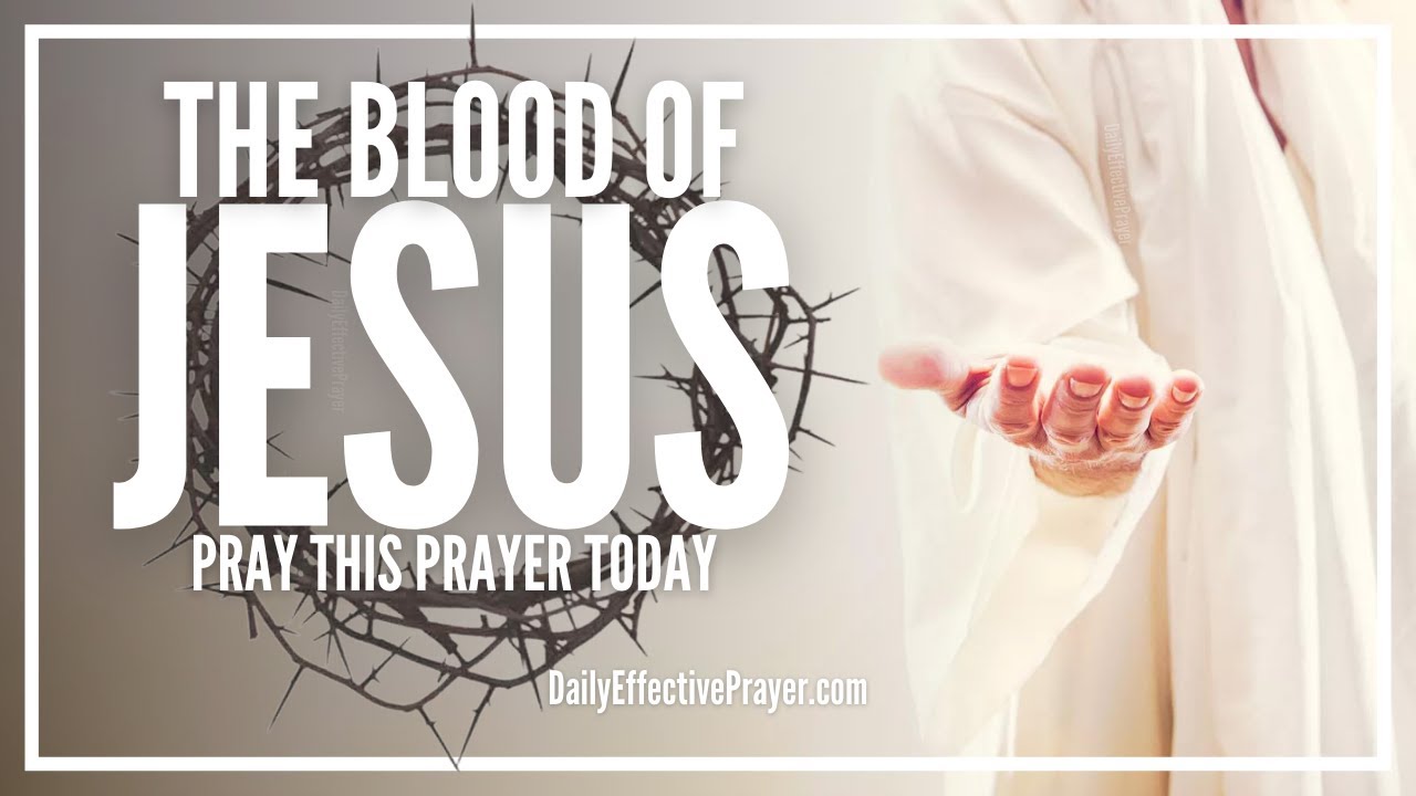 Prayer For Releasing The Power and Blood Of Jesus | Pleading Christ Blood