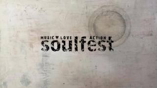 SoulFest Revival Stage Artist Outro - Of These, Hope (Reprise)