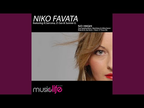 So High (Jesse Spalding Remix) (feat. R. Sarcona, Daniel Sax, Sunnie G.)