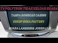 Cara Mengatasi TV Polytron Tidak Keluar Suara Bintangmitraelektronik8681