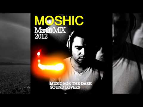 MOSHIC_March_2012_Episode_Mix