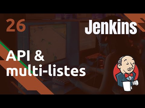 Jenkins 26 Construire deux listes dépendantes alimentées par API | tutos fr