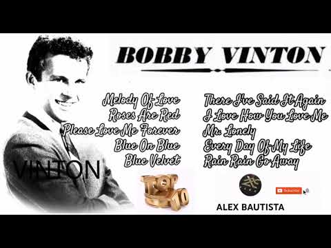 BOBBY VINTON:MY 10 FAVORITE SONGS