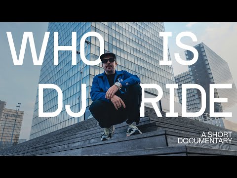 Who Is DJ Ride? - A Short Documentary