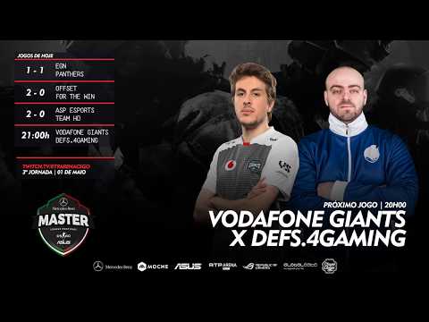 Master League Portugal - VODAFONE GIANTS vs DEFS.4GAMING - Jornada 3