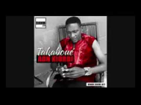 ADN Kiorbi ft Ahmed Diabate   Takaboué