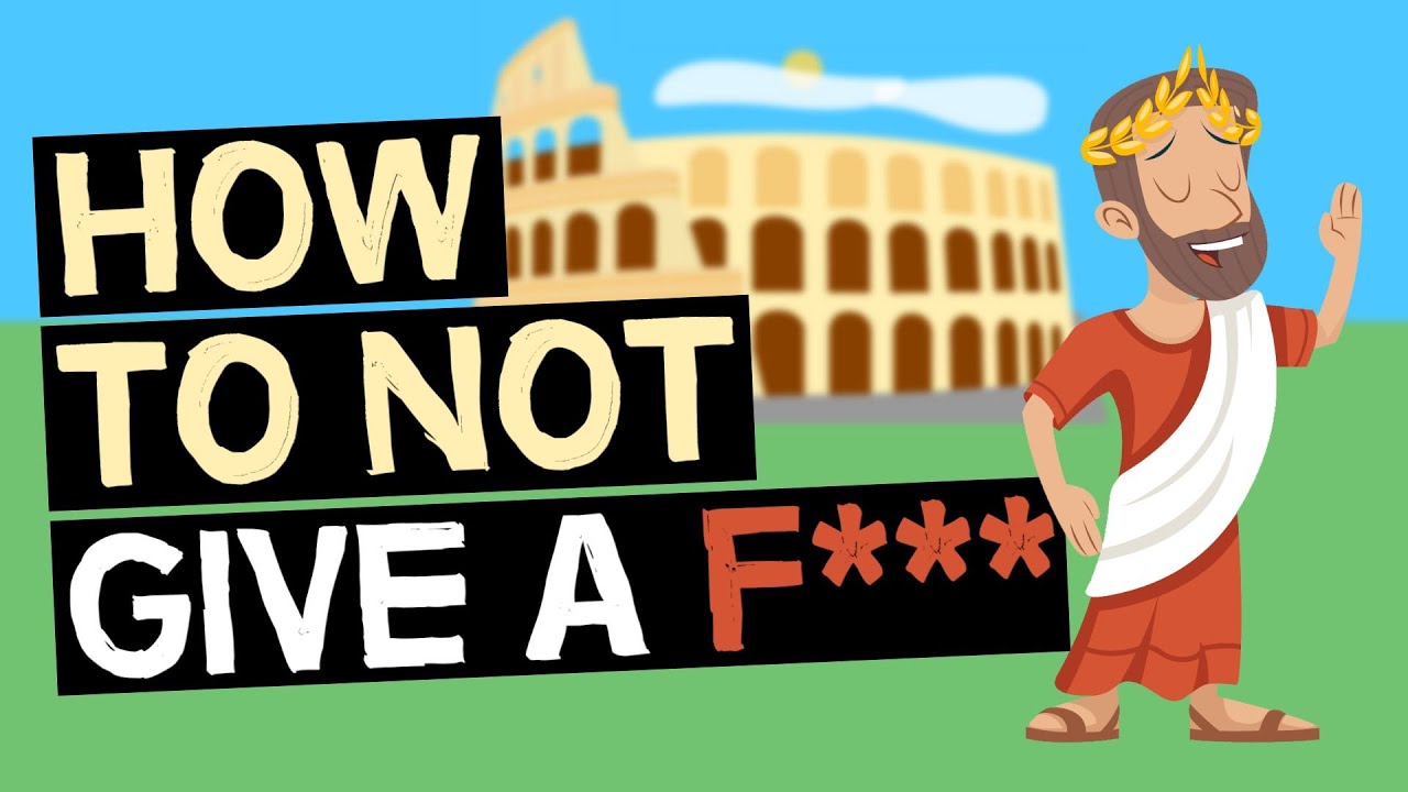 How To Not Give A F*** | Stoic Exercises For Inner Peace