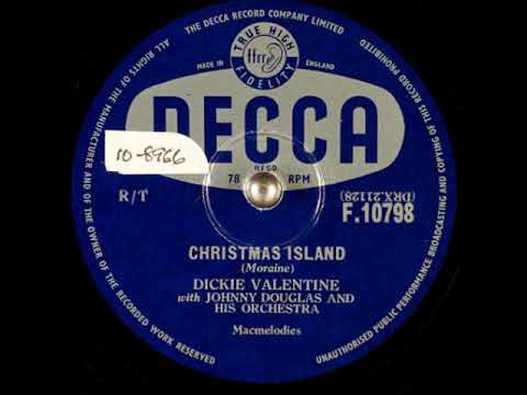 Christmas Island ~ Dickie Valentine with Johnny Douglas and His Orchestra (1956)