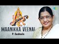Maanikka Veenai P Susheela Saraswati Vandana Navaratri Special Song Divine Carnatic Music