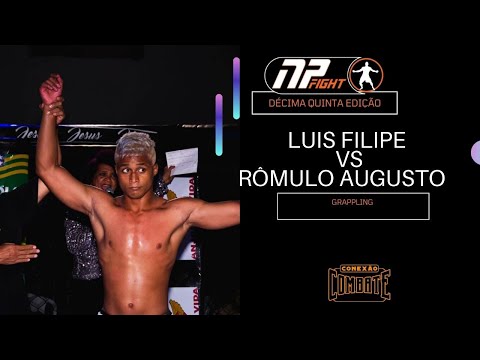LUTAS NP 15 GRAPPLING - LUIS FILIPE X RÔMULO AUGUSTO