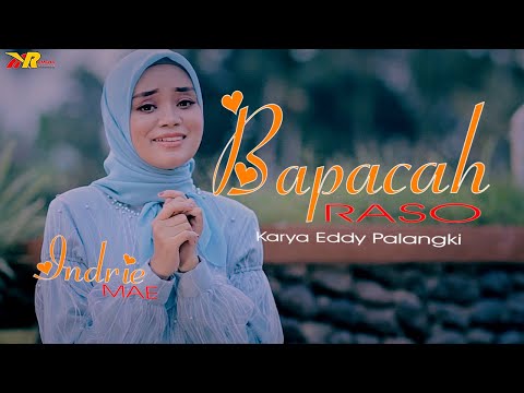 BAPACAH RASO - Indrie Mae (Official Music Video)
